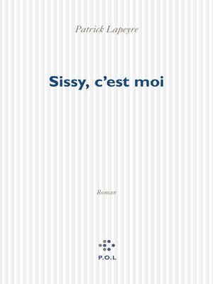 cover image of Sissy, c'est moi